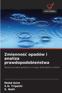 Zmiennośc opadów i analiza prawdopodobieństwa