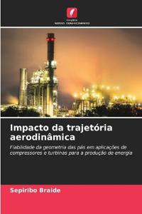 Impacto da trajetória aerodinâmica