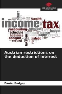 Austrian restrictions on the deduction of interest
