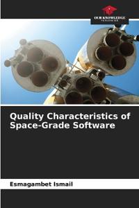 Quality Characteristics of Space-Grade Software