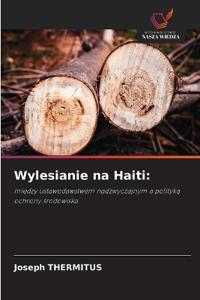 Wylesianie na Haiti: