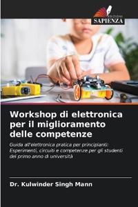 Workshop di elettronica per il miglioramento delle competenze
