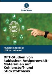 DFT-Studien von kubischen Antiperowskit-Materialien auf Kohlenstoff- und Stickstoffbasis