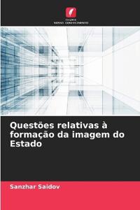 Questões relativas à formação da imagem do Estado