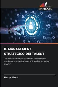 IL MANAGEMENT STRATEGICO DEI TALENT