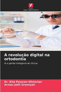 A revolução digital na ortodontia