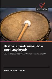 Historia instrumentów perkusyjnych