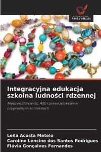 Integracyjna edukacja szkolna ludności rdzennej