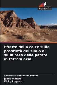 Effetto della calce sulle proprietà del suolo e sulla resa delle patate in terreni acidi