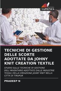 TECNICHE DI GESTIONE DELLE SCORTE ADOTTATE DA JOHNY KNIT CREATION TEXTILE