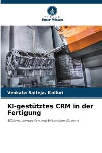 KI-gestütztes CRM in der Fertigung