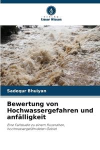 Bewertung von Hochwassergefahren und anfälligkeit