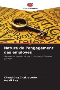 Nature de l'engagement des employés