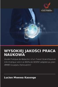 Wysokiej JakoŚci Praca Naukowa