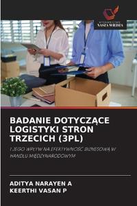 BADANIE DOTYCZ¿CE LOGISTYKI STRON TRZECICH (3PL)