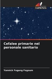 Cefalee primarie nel personale sanitario