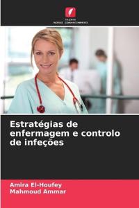 Estratégias de enfermagem e controlo de infeções