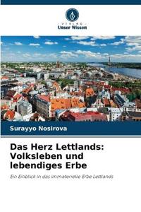 Das Herz Lettlands