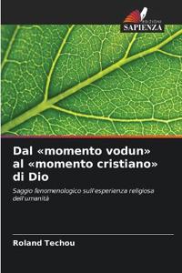 Dal 'momento vodun' al 'momento cristiano' di Dio