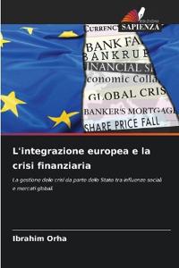 L'integrazione europea e la crisi finanziaria