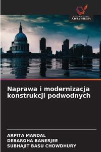 Naprawa i modernizacja konstrukcji podwodnych