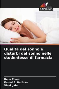 Qualità del sonno e disturbi del sonno nelle studentesse di farmacia