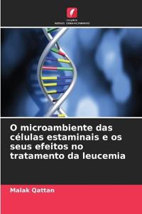 O microambiente das células estaminais e os seus efeitos no tratamento da leucemia