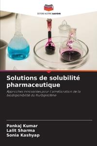 Solutions de solubilité pharmaceutique