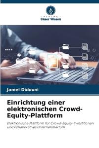 Einrichtung einer elektronischen Crowd-Equity-Plattform