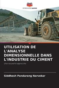 UTILISATION DE L'ANALYSE DIMENSIONNELLE DANS L'INDUSTRIE DU CIMENT