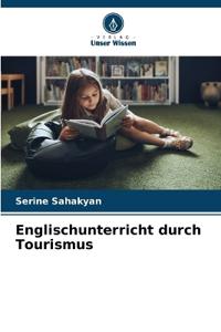 Englischunterricht durch Tourismus