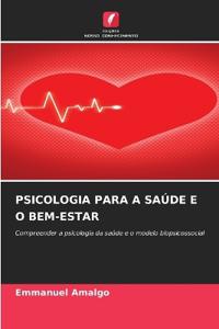 PSICOLOGIA PARA A SAÚDE E O BEM-ESTAR