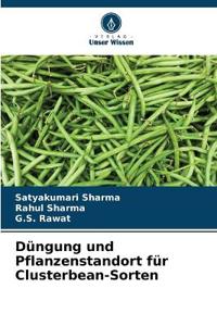 Düngung und Pflanzenstandort für Clusterbean-Sorten