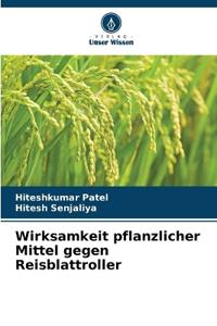 Wirksamkeit pflanzlicher Mittel gegen Reisblattroller