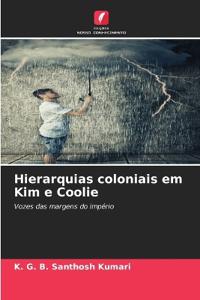Hierarquias coloniais em Kim e Coolie