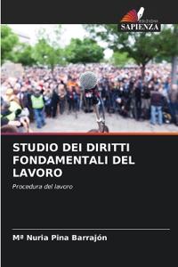 STUDIO DEI DIRITTI FONDAMENTALI DEL LAVORO