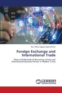 Foreign Exchange and International Trade
