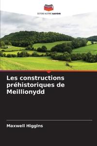 Les constructions préhistoriques de Meillionydd