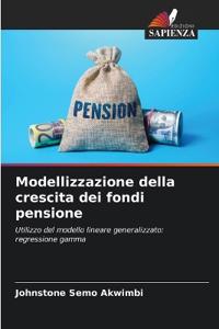 Modellizzazione della crescita dei fondi pensione