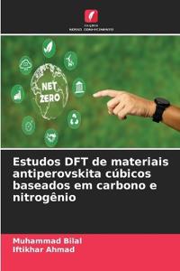 Estudos DFT de materiais antiperovskita cúbicos baseados em carbono e nitrogênio
