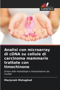 Analisi con microarray di cDNA su cellule di carcinoma mammario trattate con timochinone