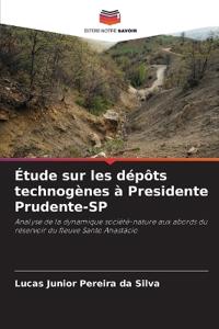 Étude sur les dépôts technogènes à Presidente Prudente-SP