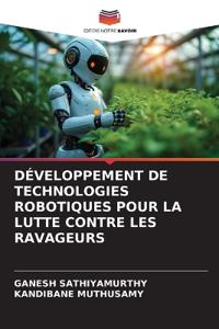 Développement de Technologies Robotiques Pour La Lutte Contre Les Ravageurs
