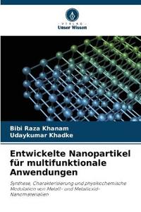 Entwickelte Nanopartikel für multifunktionale Anwendungen