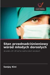 Stan przednadci¿nieniowy w¿ród m¿odych doros¿ych