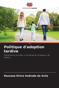 Politique d'adoption tardive