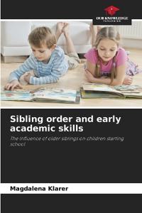 Sibling order and early academic skills