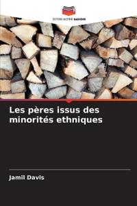 Les pères issus des minorités ethniques