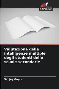 Valutazione delle intelligenze multiple degli studenti delle scuole secondarie