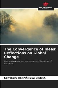 The Convergence of Ideas
